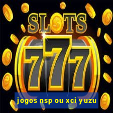 jogos nsp ou xci yuzu